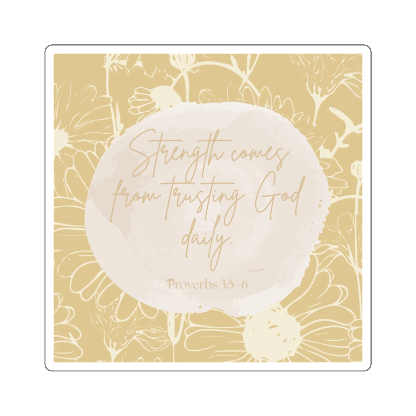 Trust God Daily Square Sticker